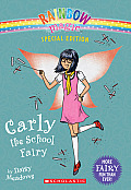 Carly the School Fairy Rainbow Magic Special Edition