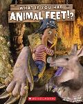 What If You Had Animal Feet