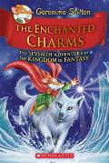 Kingdom of Fantasy 07 Enchanted Charms Geronimo Stilton