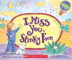 I Miss You Stinky Face Board Book