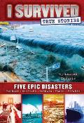 I Survived True Stories 01 Five Epic Disasters