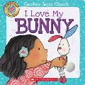 I Love My Bunny (Love Meez #3), 3