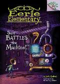 Sam Battles the Machine!: A Branches Book (Eerie Elementary #6) (Library Edition): Volume 6