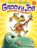Groovy Joe Ice Cream & Dinosaurs Groovy Joe 1