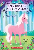 All That Glitters Enchanted Pony Academy 1