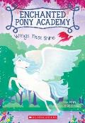 Wings That Shine Enchanted Pony Academy 2