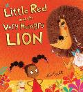 Little Red & the Very Hungry Lion