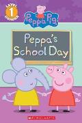 First Day of School Peppa Pig Reader