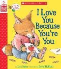 I Love You Because You're You (Storyplay Book)