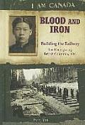 Blood & Iron Building the Railway