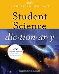 American Heritage Student Science Dictionary