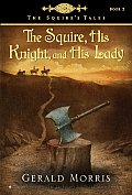 Squire His Knight & His Lady Squires Tales Book 2