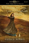 Princess the Crone & the Dung Cart Knight