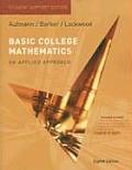 Basic College Mathematics an Applied Approach Student Support Edition (8TH 09 - Old Edition)