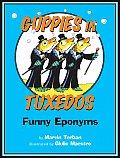 Guppies in Tuxedos: Funny Eponyms