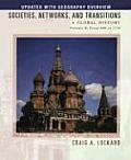 Societies Networks & Transitions A Global History Volume B From 600 to 1750
