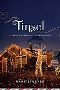 Tinsel a Search for Americas Christmas Present