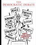 Democratic Debate Democratic Debate An Introduction to American Politics an Introduction to American Politics 5th edition