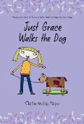 Just Grace 03 Walks The Dog