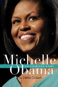 Michelle Obama: An American Story