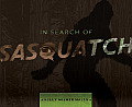 In Search of Sasquatch An Exercise in Zoological Evidence