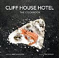 The Cliff House Hotel Cookbook