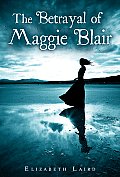 Betrayal of Maggie Blair
