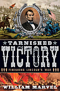 Tarnished Victory Finishing Lincolns War