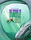 Voyage of Turtle Rex