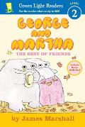 George and Martha: The Best of Friends Early Reader