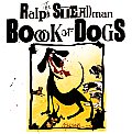 Ralph Steadman Book of Dogs