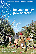 Year Money Grew on Trees