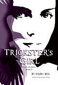 Trickster's Girl: The Raven Duet Book #1