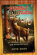 Whitetail Nation: My Season in Pursuit of the Monster Buck