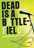 Dead Is a Battlefield, 6