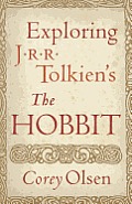 Exploring JRR Tolkiens The Hobbit