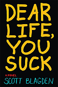 Dear Life You Suck