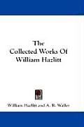 Collected Works Of William Hazlitt
