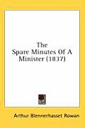 The Spare Minutes of a Minister (1837)