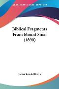 Biblical Fragments from Mount Sinai (1890)