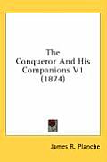 The Conqueror and His Companions V1 (1874)