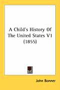 A Child's History of the United States V1 (1855)