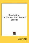 Revelation: Its Nature and Record (1884)