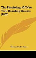 The Physiology of New York Boarding Houses (1857)