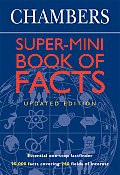 Chambers Super Mini Book Of Facts