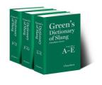 Greens Dictionary of Slang Three Volume Set