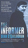 Informer The Real Life Story Of One Mans