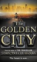 Golden City John Twelve Hawks