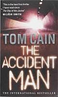 The Accident Man. Tom Cain