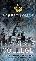 Invisible College The Secret History Of